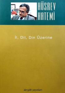 İl, Dil, Din Üzerine